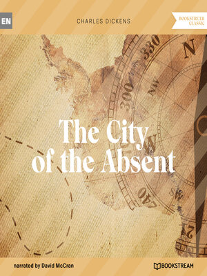 cover image of The City of the Absent (Unabridged)